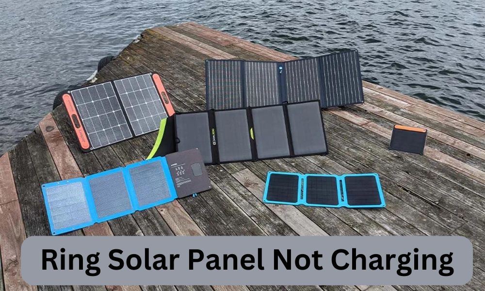 Ring Solar Panel Not Charging