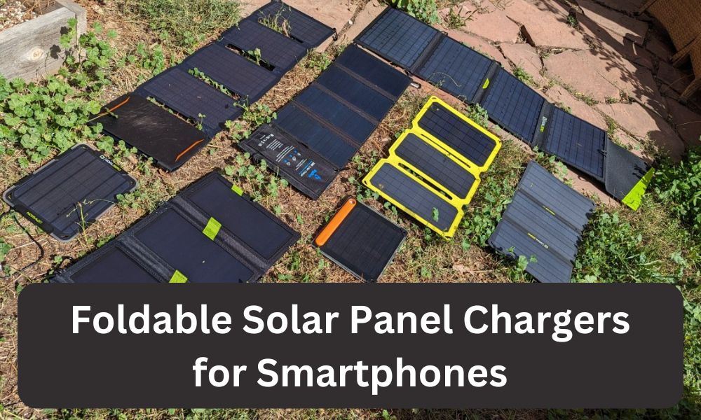 Top Foldable Solar Panel Chargers for Smartphones